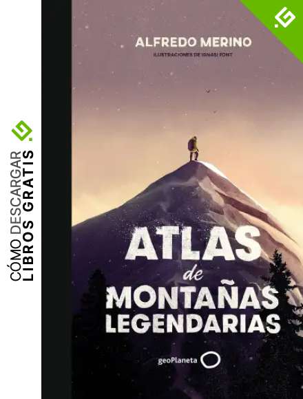 Atlas de monta&ntilde;as legendarias