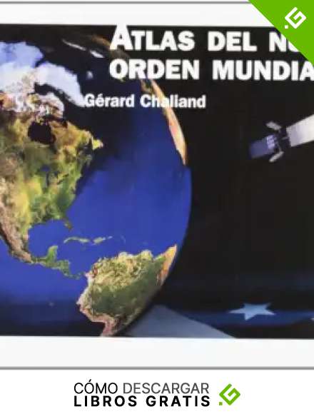 Atlas del nuevo orden mundial (Historia Contempor&aacute;nea)