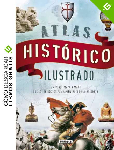 Atlas hist&oacute;rico ilustrado