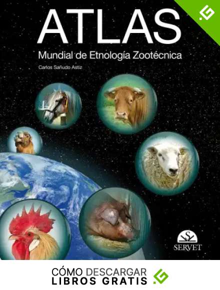 Atlas mundial de etnolog&iacute;a zoot&eacute;cnica - Libros de veterinaria - Editorial Servet