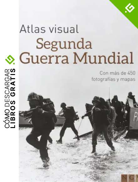 Atlas Visual. Segunda Guerra Mundial