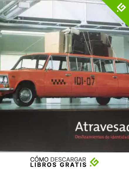 ATRAVESADOS. DESLIZAMIENTOS DE IDENTIDAD Y GENERO
