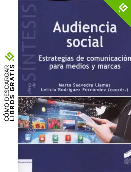 Audiencia social: 3 (Libros de S&iacute;ntesis)