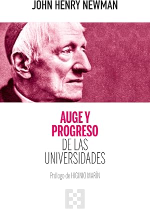 AUGE Y PROGRESO DE LAS UNIVERSIDADES: 127 (Nuevo Ensayo)