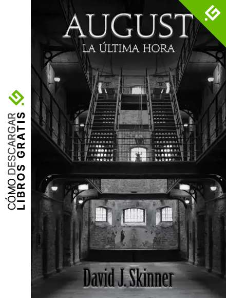 August. La &uacute;ltima hora : (Anteriormente "August: pecado mortal")