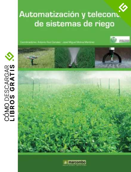 Automatizaci&oacute;n y telecontrol de sistemas de riego