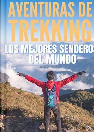 Aventura de Trekking: Orientaci&oacute;n en senderismo, gu&iacute;a de senderos, T&eacute;cnicas de noche primeros auxilios y m&aacute;s