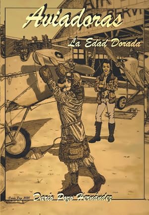 Aviadoras. La edad dorada