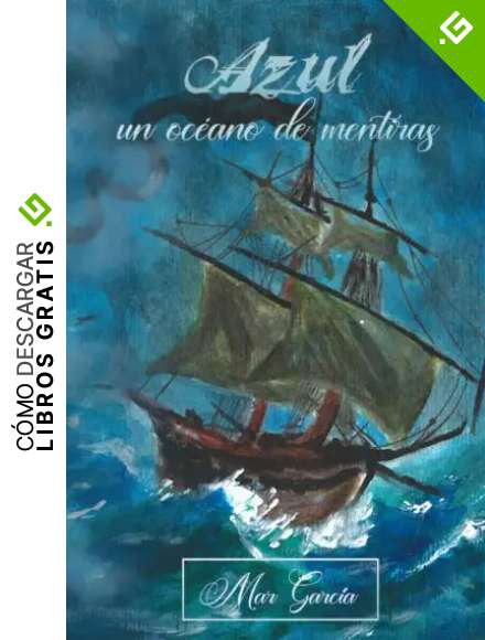 Azul: Un Oc&eacute;ano de Mentiras