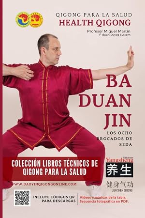 Ba Duan Jin - Ejercicios en Ocho Segmentos - Los Ocho Brocados de Seda (Qigong para la Salud)