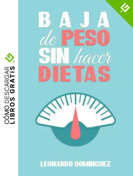 Baja de peso: Sin Hacer Dietas- Ayuno Intermitente, Ser Una Persona Delgada. La alimentaci&oacute;n Que Garantiza Resultados. Aprende a Adelgazar