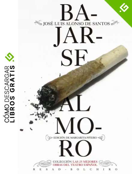 Bajarse al moro (Las 25 mejores obras del teatro espa&ntilde;ol)