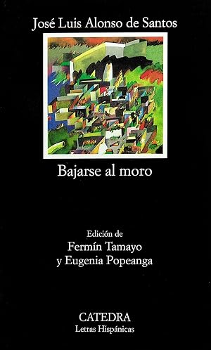 Bajarse al moro (Letras Hisp&aacute;nicas)