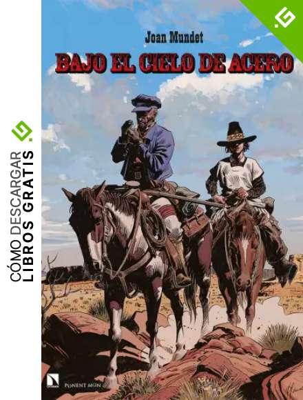 Bajo el cielo de acero (PONENT MON)