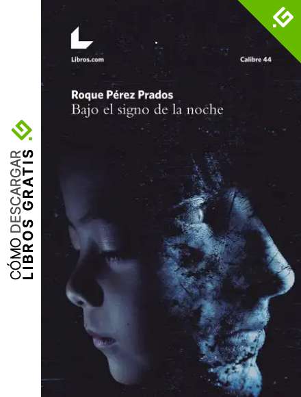 Bajo el signo de la noche (Calibre 44)
