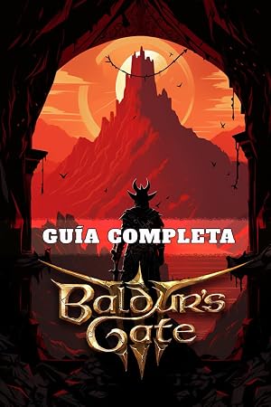Baldur's Gate 3 Gu&iacute;a Completa