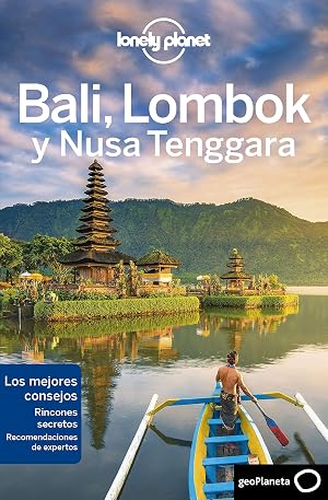 Bali, Lombok y Nusa Tenggara 2 (Gu&iacute;as de Regi&oacute;n Lonely Planet)