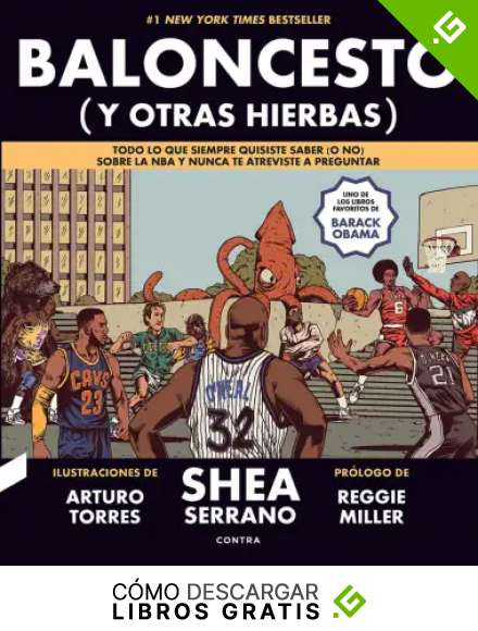 Baloncesto (y otras hierbas): Todo lo que siempre quisiste saber (o no) sobre la NBA y nunca te atreviste a preguntar