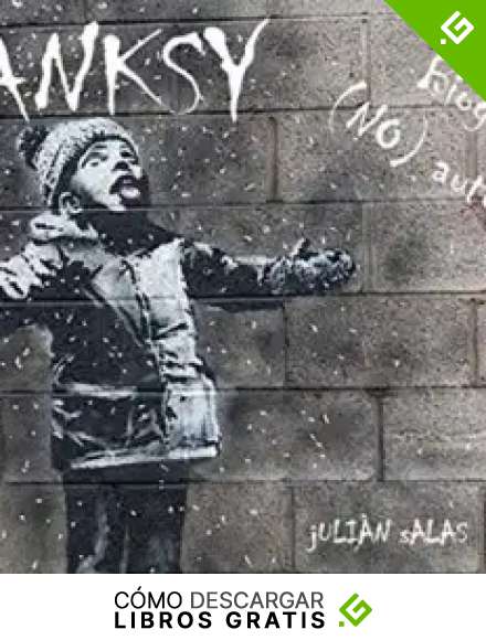 Banksy: Biograf&iacute;a (NO) autorizada