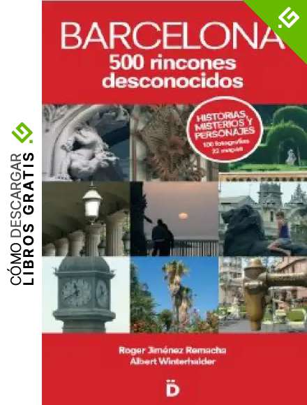 Barcelona. 500 Rincones desconocidos (GUIAS DE BARCELONA)