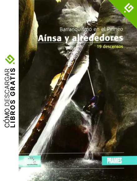 Barranquismo en el pirineo (Deportes De Monta&ntilde;a)
