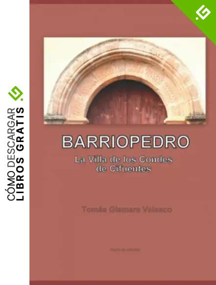 BARRIOPEDRO La Villa de los Condes de Cifuentes