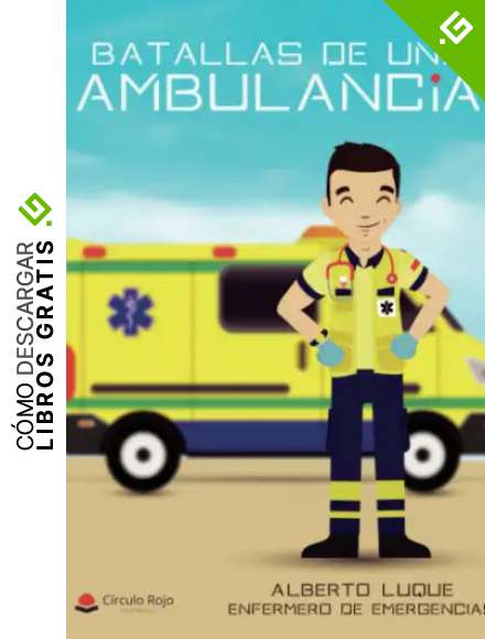 Batallas de una ambulancia: Enfermero de emergencias