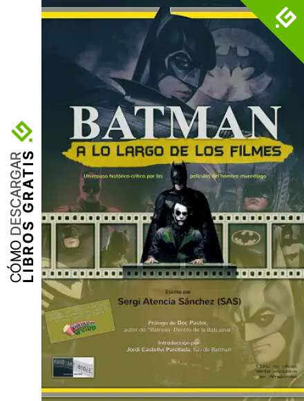 Batman a lo largo de los filmes (pano art books cinema series n&ordm; 1)