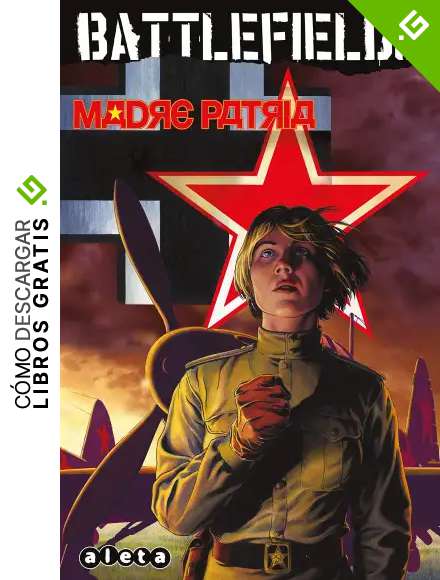 Battlefields 6 Madree Patria: Madre Patria
