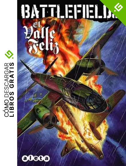 Battlefields vol. 4: El valle feliz