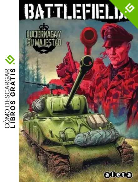 BATTLEFIELDS VOL. 5: LA LUCI&Eacute;RNAGA Y SU MAJESTAD