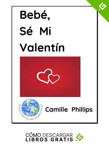 Beb&eacute;, S&eacute; Mi Valent&iacute;n (D&iacute;as de Fiesta n&ordm; 1)
