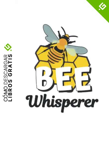 Bee Whisperer: Bees Whisperer, Miel Bee Bee Beekeeper De Honeycomb Regalos Potted (Formato A5, 15. 24 x 22. 86 cm, 120 p&aacute;ginas)