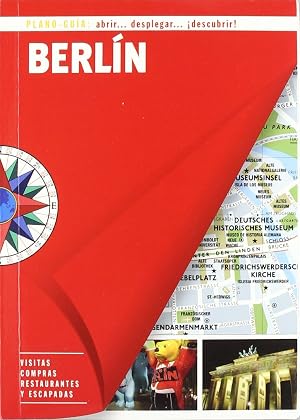 Berl&iacute;n (Plano-Gu&iacute;a): Visitas, compras, restaurantes y escapadas