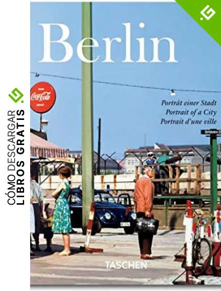 Berl&iacute;n. Retrato De Una Ciudad (Icons)