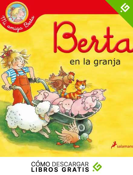 Berta en la granja (Mi amiga Berta)