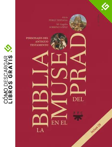 Biblia En El Museo del Prado: Personajes del Antiguo Testamento