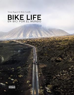 Bike life. En bici por el mundo