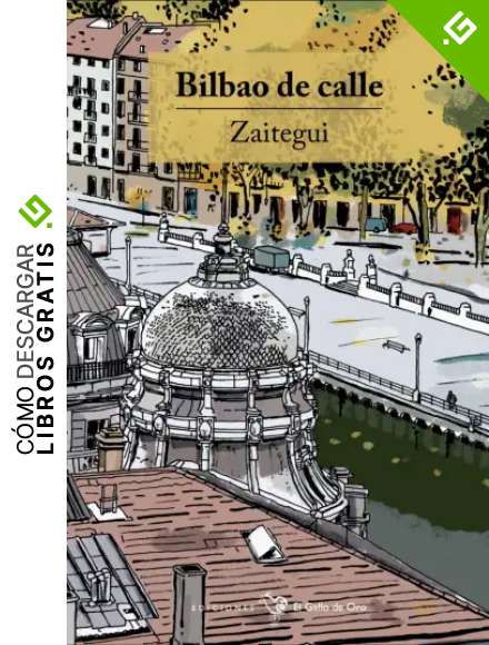 Bilbao de calle (SER DE BILBAO)