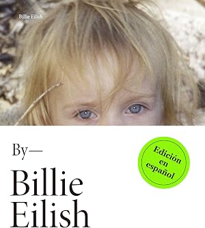 Billie Eilish: Edici&oacute;n en espa&ntilde;ol (Tendencias)