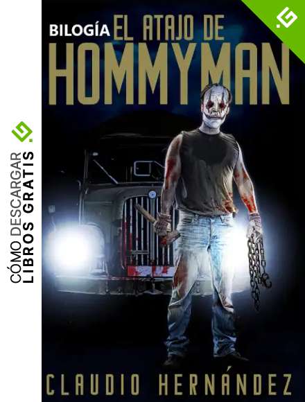 Bilog&iacute;a EL ATAJO DE HOMMYMAN: (Pack con AGUA | FIN) Thriller Psicol&oacute;gico | Intriga | Suspense | Misterio | Terror