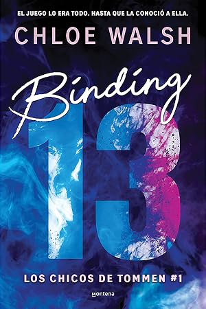 Binding 13 (Los chicos de Tommen 1): El romance m&aacute;s &eacute;pico, emocional y adictivo de TikTok (Lo m&aacute;s visto)
