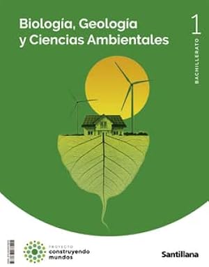 Bio y Geo Ciencias Medioamb 1BTO CM cast - 9788468078205 (CONSTRUYENDO MUNDOS) Espa&ntilde;ol