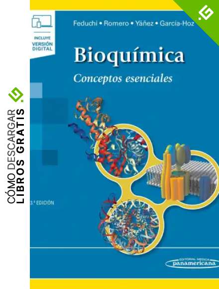 Bioquimica (incluye version digital): Conceptos esenciales. 3&ordf; edici&oacute;n. (Incluye versi&oacute;n digital)