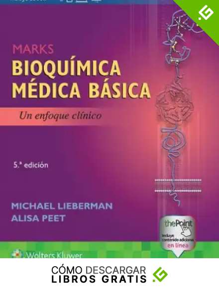 Bioqu&iacute;mica m&eacute;dica b&aacute;sica: Un enfoque cl&iacute;nico