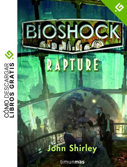 BioShock. Rapture (Minotauro Games)