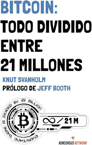 Bitcoin: Todo Dividido Entre 21 Millones