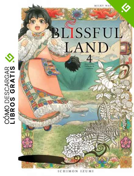 Blissful Land, Vol. 4