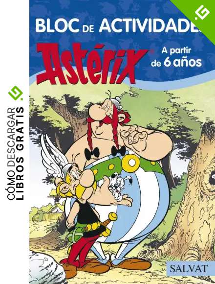 Bloc de actividades Ast&eacute;rix. A partir de 6 a&ntilde;os (Castellano - A Partir De 10 A&ntilde;os - Ast&eacute;rix - Especiales)