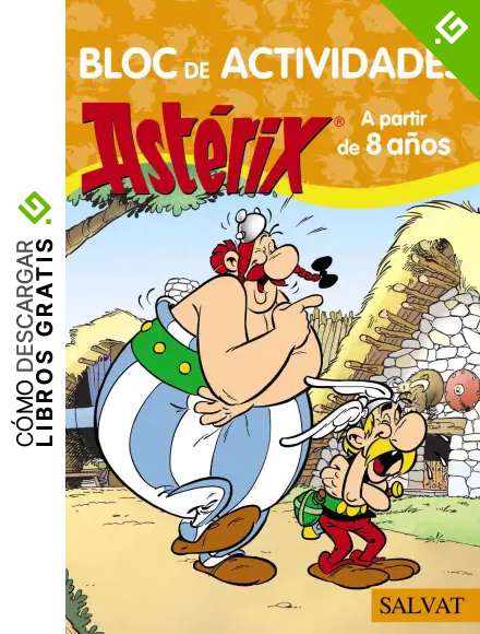 Bloc de actividades Ast&eacute;rix. A partir de 8 a&ntilde;os (Castellano - A Partir De 10 A&ntilde;os - Ast&eacute;rix - Especiales)